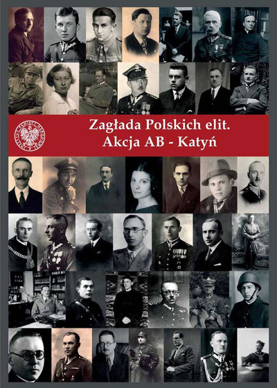 Plakat - otwarcie wystawy „Zagłada polskich elit. Akcja AB-Katyń”