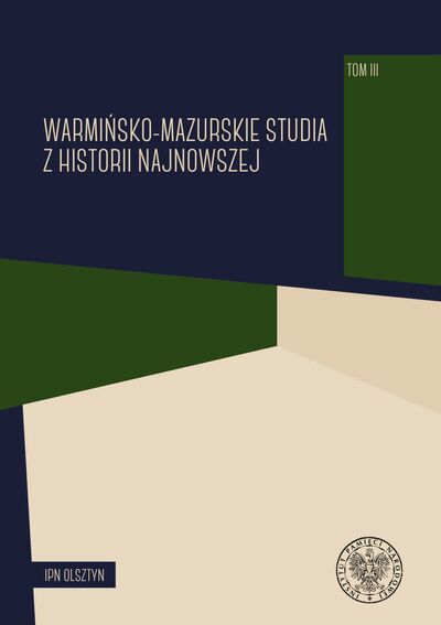 Warmińsko-Mazurskie Studia z Historii Najnowszej t. 3