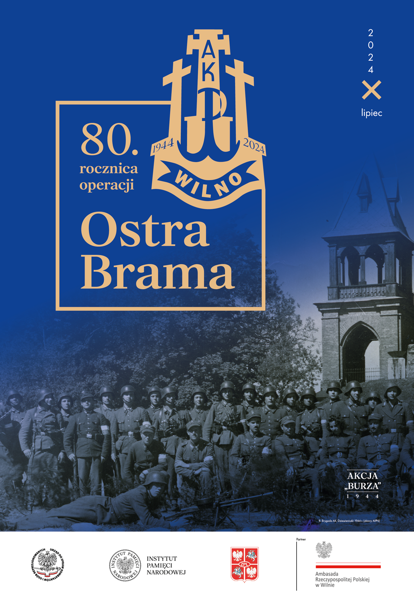 Obchody 80. rocznicy operacji „Ostra Brama” – 6-8 lipca 2024
