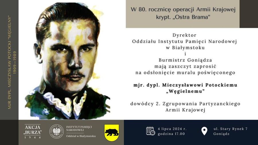 Uroczystość odsłonięcia muralu mjr. dypl. Mieczysława Potockiego „Węgielnego” – 4 lipca 2024