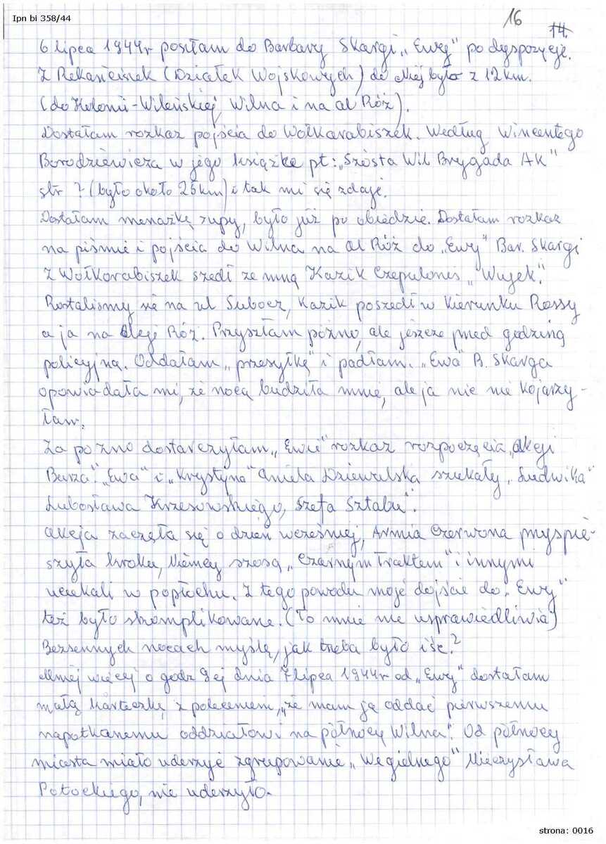 Fragment wspomnień Ireny Tyman, zd. Baranowskiej ps. „Baśka”, łączniczki Sztabu Okręgu Wileńskiego AK. Rok spisania relacji: 2009 r. Źródło: Oddziałowe Archiwum IPN w Białystoku, Zbiór Ładysława Tomasza Piotrowskiego, sygn. IPN Bi 358/44, s.16