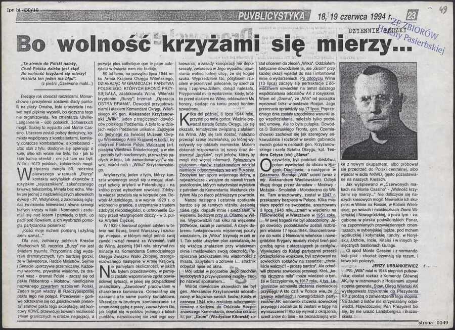 Jerzy Urbankiewicz, „Bo wolność krzyżami się mierzy...”, artykuł w: „Dziennik Łódzki”, 18–19 czerwca 1994 r., s. 23. Źródło: Oddziałowe Archiwum IPN w Białystoku, Zbiór Heleny Pasierbskiej, sygn. IPN Bi 430/10, s. 49.