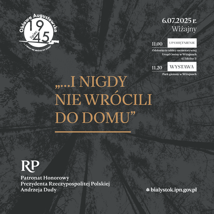 Uroczyste obchody upamiętniające Ofiary Obławy Augustowskiej w 80. rocznicę wydarzeń z lipca 1945 r. w Wiżajnach – 6 lipca 2025