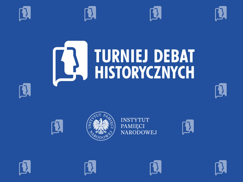 XI edycja Turnieju Debat Historycznych – 15 kwietnia 2026