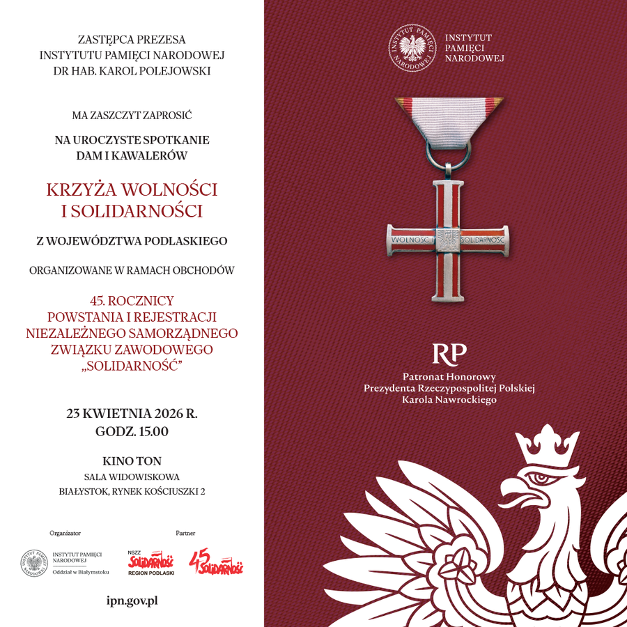 Uroczyste spotkanie Dam i Kawalerów Krzyża Wolności i Solidarności z okazji 45. rocznicy powstania i rejestracji Niezależnego Samorządnego Związku Zawodowego „Solidarność" – 23 kwietnia 2026
