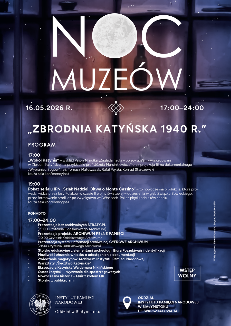 Noc Muzeów w Oddziale Instytutu Pamięci Narodowej w Białymstoku – 16 maja 2026