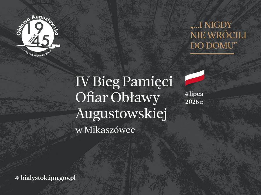 IV Bieg Pamięci Ofiar Obławy Augustowskiej w Mikaszówce – 4 lipca 2026