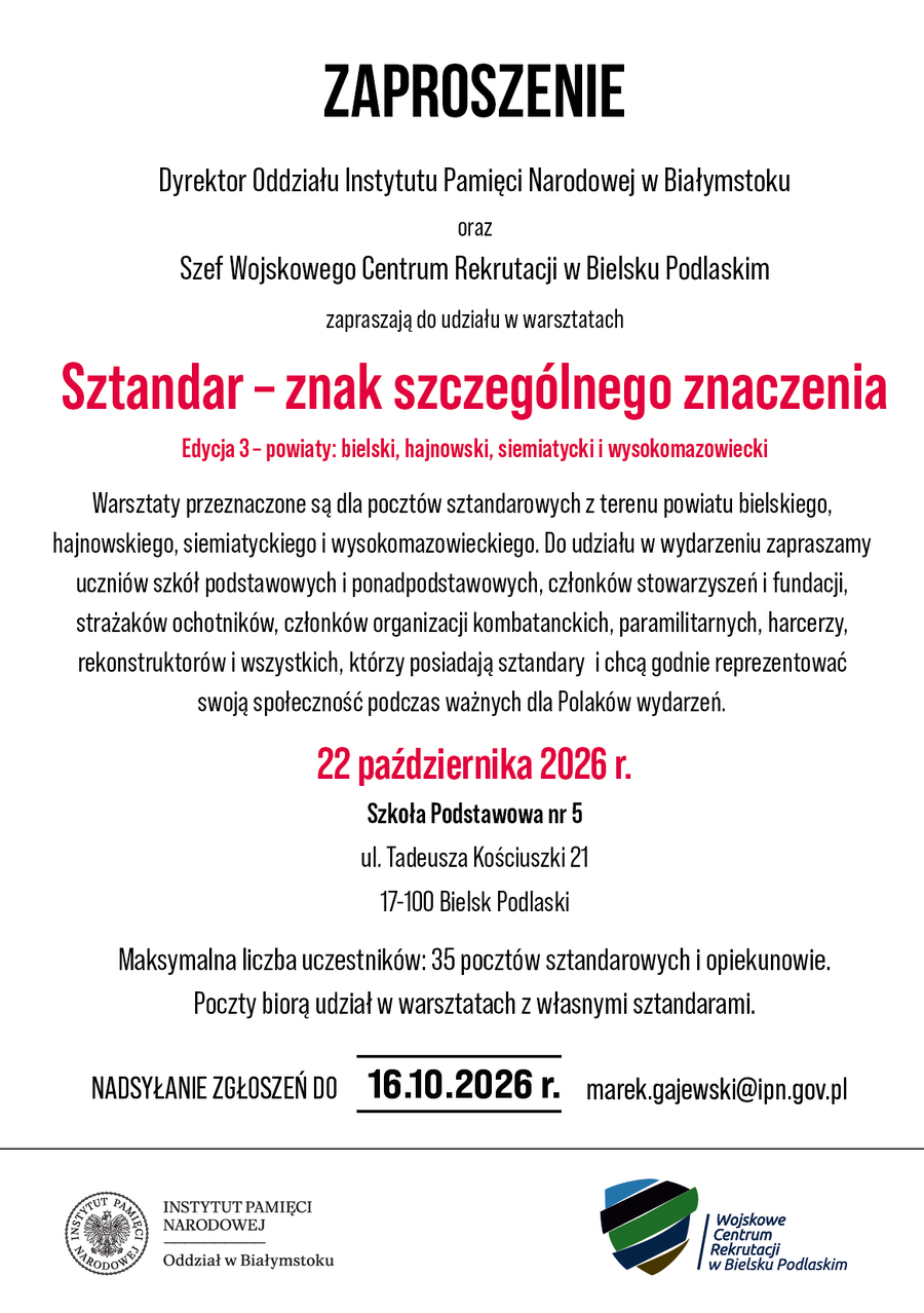 „Sztandar – znak szczególnego znaczenia” – trzecia edycja projektu edukacyjnego Oddziału Instytutu Pamięci Narodowej w Białymstoku – 22 października 2026