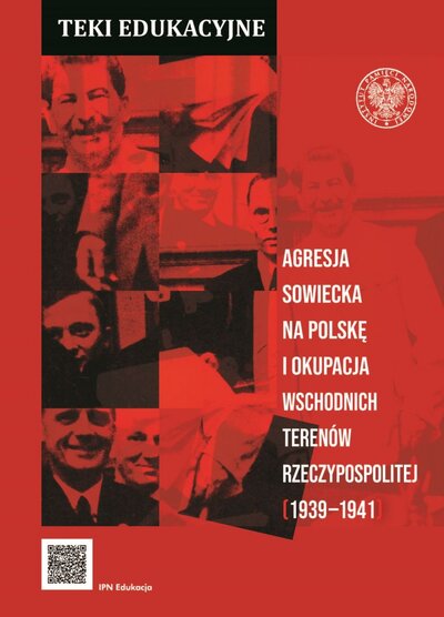 Teka edukacyjna pt. „Agresja sowiecka na Polskę i okupacja wschodnich terenów Rzeczypospolitej (1939-41)”